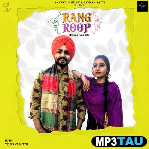 Rang-Roop Dilbag Sandhu mp3 song lyrics